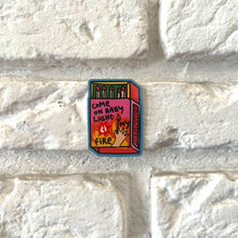 Load image into Gallery viewer, Vinyl Sticker Come On Baby Light My Fire
