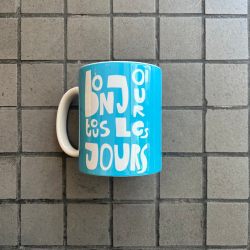 Mug Bonjour Tous Les Jours