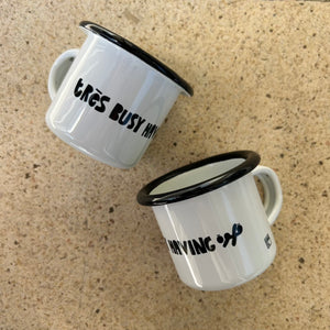 Enamel Espresso Mug Très Busy Having قهوة
