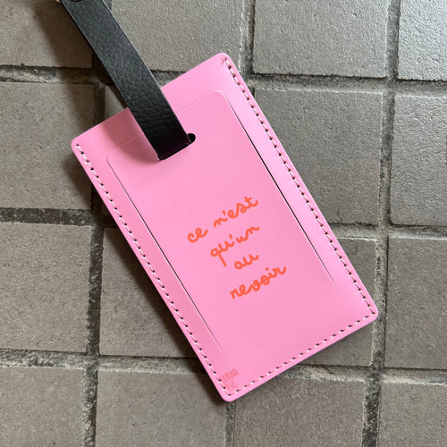 Luggage Tag Ce N'est Qu'un Au Revoir
