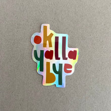 Load image into Gallery viewer, Vinyl Sticker Ok Yalla Bye
