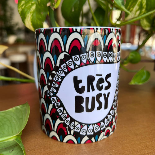 Mug Très Busy