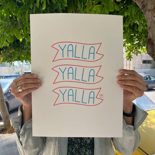 Printed Poster Yalla Yalla Yalla (يلّا يلّا يلّا)