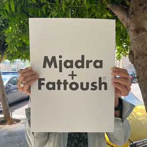 Printed Poster Majdra + Fattoush (مجدرة و فتّوش)
