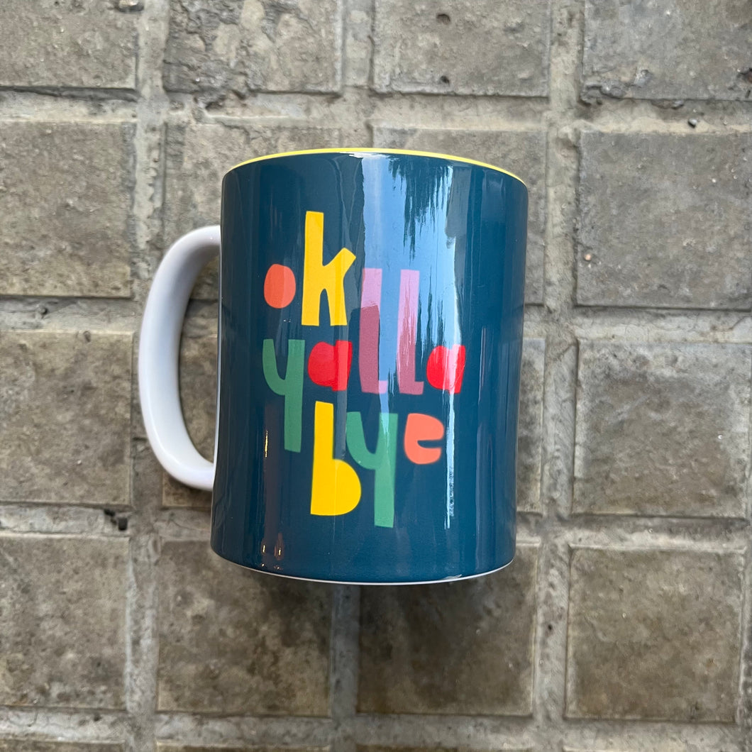 Mug Ok Yalla Bye